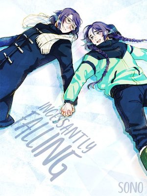 cover image of Incessantly Falling (Yuri Manga)